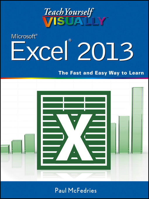 Title details for Teach Yourself VISUALLY Excel 2013 by Paul McFedries - Available